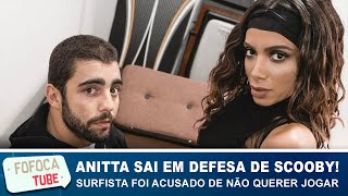 Anitta sai em defesa de Pedro Scooby! Surfista foi acusado de não querer participar do jogo