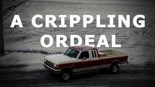 A Crippling Ordeal