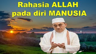 ❤abah guru bakhiet❤  RAHASIA ALLAH PADA DIRI MANUSIA