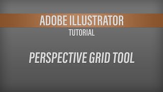 Adobe Illustrator – Perspective Grid Tutorial