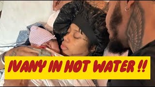 IVANY LOSES BABY ICE??? BABY FATHER HAD ENOUGH!!!