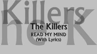 The Killers - Read My Mind (With Lyrics)