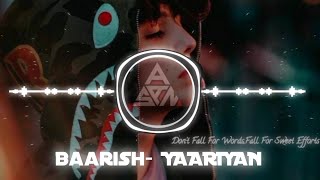 Baarish- YAARIYAN Bass Boosted Lofi| इस दर्दे दिल की सिफारिश गाना| @DeepBassSaan