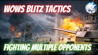 Wows Blitz Tactics - Fighting multiple opponents - Battleships & Cruisers