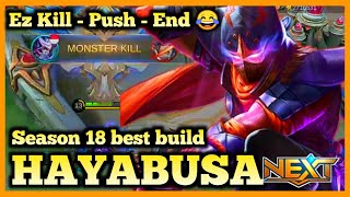 HAYABUSA BEST BUILD 2020, TOP GLOBAL HAYABUSA, MOBILE LEGENDS, SEASON 18 GAMEPLAY, HYPER CARRY, MLBB