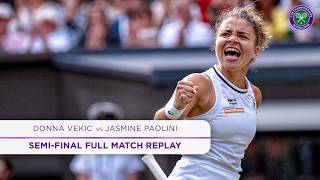 The best ever Semi-Final? | Donna Vekic vs Jasmine Paolini | Full Match Replay | Wimbledon 2024