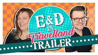 E & D in Travelland Trailer [a New LOVE WEBSERIES]