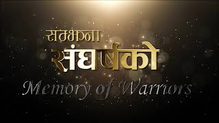 Samjhana Sangharsako | Memory of Warriors | Upcoming Series on Digital Workshop