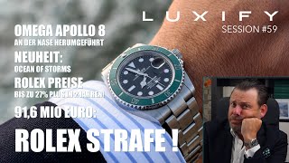 ROLEX Rekord-Strafe & Preisentwicklung, Ocean of Storms, Apollo 8, Branchengeflüster, Forentalk.