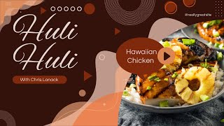 "Authentic Huli Huli Chicken Recipe - Hawaiian Grilled Delight"