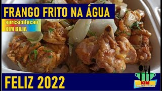 FRANGO FRITO NA ÁGUA #Kimtemperoesabor