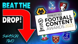 🔴 LIVE BEAT THE DROP!! AWARD NOMINATED! Premier League | Who Goes Down?