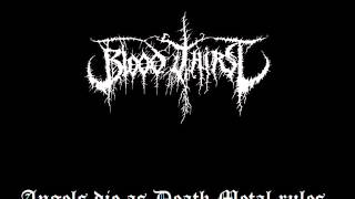 Bloodthirst - Angels die as Death Metal rules