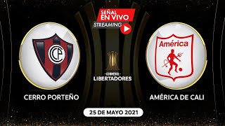 CERRO PORTEÑO vs AMÉRICA | EN VIVO | COPA LIBERTADORES | FECHA 6