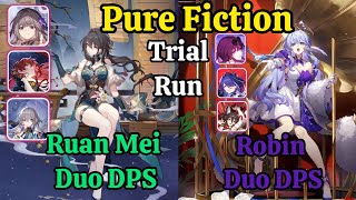 E0S0 Ruan mei Duo DPS & E0S1 Robin Duo DPS Pure fiction Stage 4 f2p Clear /Honkai Star Rail