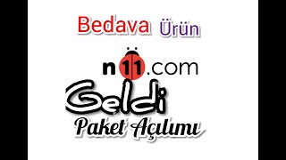 N11.com bedava aldığm ürün geldi