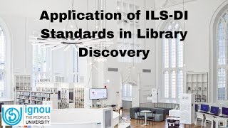 Application of ILS-DI Standards in Library Discovery