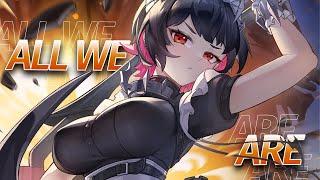 Nightcore - Richello - All We Are