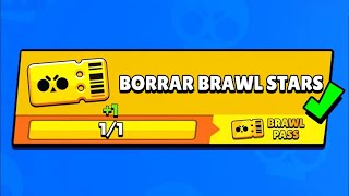 🤬¡¡¡¡¡ESTOY BORRANDO BRAWL STARS!!!😡