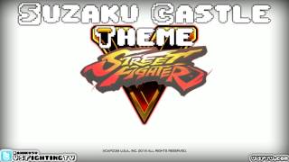 STREET FIGHTER V : Suzaku Castle (full version)