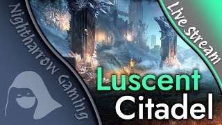 Raid Leading: Lucent Citadel