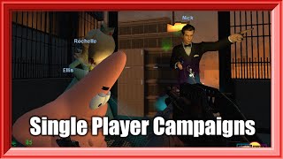 Left 4 Dead 2 | Single Player Campaigns