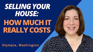 Olympia WA - how much does it cost to sell a house?