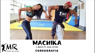 MACHIKA - J. Balvin ft. Jeon, Anitta - COREOGRAFIA Mauricio Rubão