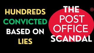 OVER 700 sub-postmasters WRONGLY CONVICTED based on LIES - The Post Office SCANDAL #crime