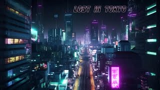 Lost in Tokyo  * Atmospheric Cyberpunk Ambient Music