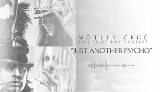 MÖTLEY CRÜE - Just Another Psycho (Official Audio)