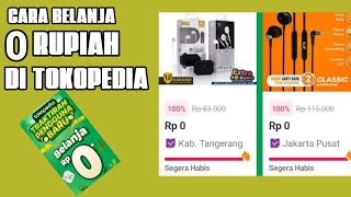 cara belanja 0 rupiah ditokopedia | belanja 0 rupiah