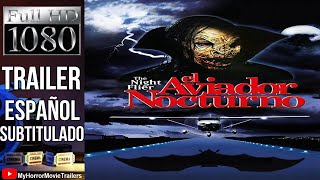 El Aviador Nocturno (1997) (Trailer HD) - Mark Pavia