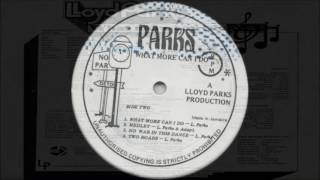 Lloyd Parks - What More Can I Do