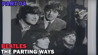 Beatles | The Parting Ways | Part 04 | Nirvana People