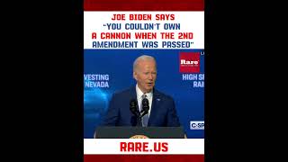 Joe Biden says “you couldn’t own a cannon when the 2nd Amendment was passed”…