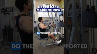 How to: Upper back machine row #backworkout #backexercise #tutorial