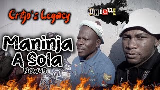 Ma Ninja ba Sola New45 | bad Company Critjo's Legacy & Prince Oreme