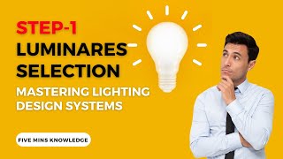 01) Mastering Lighting Design: Episode 1 - Luminares Selection #lightingtutorial #lightingdesign