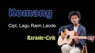 Komang (Karaoke+Lirik) - Raim Laode