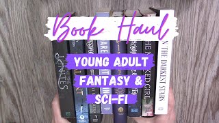 BOOK HAUL | Young Adult Fantasy & Sci-Fi