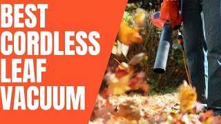 ✅Best Cordless Leaf Vacuum Review 2022