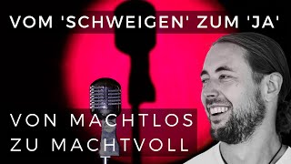 Vom 'Schweigen' zum 'Ja' - von Machtlos zu Machtvoll | Simon