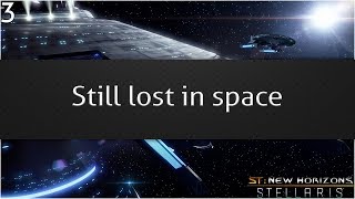 Still lost in space - EP3 - ST: New Horizons - Stellaris mod.