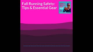 Fall Running Tips!