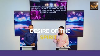 DESIRE OF THE SPIRIT