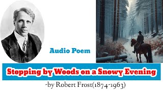 Stopping by Woods on a Snowy Evening by Robert Frost || Audio Poem || Class 9 English