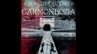 A Sea of Dead Trees - Garmonbozia (FULL ALBUM)