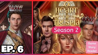 Heart of Trespia: Episode 6| Season 2| Romance Club