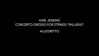 K. Jenkins - Concerto grosso for strings 'Palladio' I  - Allegretto